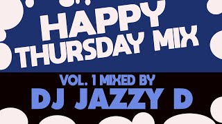 Old School Soul amp Jazz Happy Thursday Mix Vol 1 mixed by DJ Jazzy D [upl. by Yelssew]