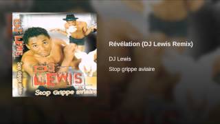 Révélation DJ Lewis Remix [upl. by Eaned]