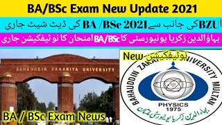 BA Bsc Annual Exams 2021 bzu Multan Exams update  BZU BA BSc Exam 2021 [upl. by Lotsyrk585]