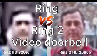 Ring HD 720p vs Ring 2 HD 1080p review unbox [upl. by Colyer]