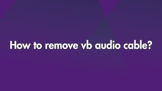 How to remove VB Audio Cable [upl. by Akcimat]