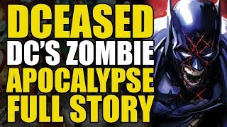 DCeased Full Story DCs Zombie Apocalypse  Comics Explained [upl. by Leik578]