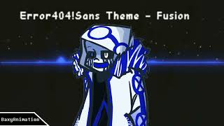 Error404Sans Theme  Fusion Killer Band OST [upl. by Rogerio]