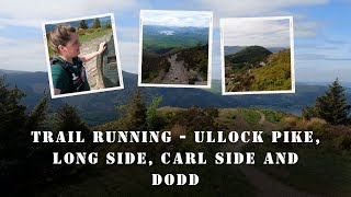 Running the Wainwrights  Ullock Pike Long Side Carl Side and Dodd [upl. by Yaffit788]