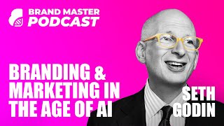 Branding amp Marketing In The Age Of AI with Seth Godin [upl. by Tillion]