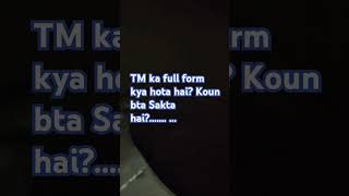 TM ka full form kya hota hai Koun bta Sakta hai  stamin tm tdmc [upl. by Aretta]