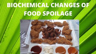 Biochemical changes of food spoilage  Teaching [upl. by Chandler]