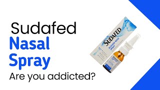 Youre probably addicted to Sudafed Blocked Nose Nasal Decongestant Spray [upl. by Senecal]