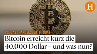 Wie es jetzt beim Bitcoin weitergeht  Handelsblatt Today [upl. by Atiken]