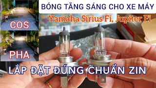 Bóng Đèn Pha Tăng Sáng Cho Xe Yamaha Sirius Fi Jupiter Fi Lắp Đặt Chuẩn Zin [upl. by Quintina853]