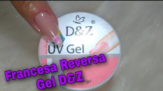 FRANCESA REVERSA COM O GEL DampZ [upl. by Wyndham]