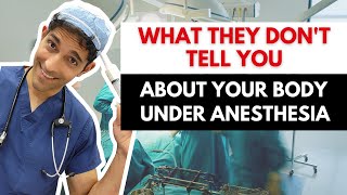 What they DONT TELL YOU about YOUR BODY under anesthesia [upl. by Ettenuj23]