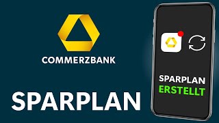 Sparplan erstellen  Commerzbank Tutorial [upl. by Seiuqram789]