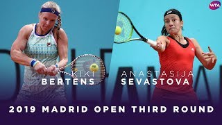 Kiki Bertens vs Anastasija Sevastova  2019 Madrid Open Third Round  WTA Highlights [upl. by Collyer]