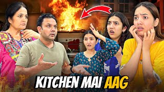 Kitchen mai AAG lag gayi😱Sara Khana Jal Gaya😭Sistrology [upl. by Queenie94]