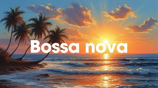 Relax Music  Bossa Nova Beach Smooth Bossa Nova for Relax [upl. by Einalam]