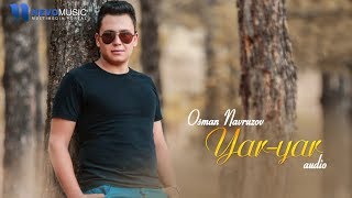 Osman Navruzov  Yaryar audio 2018 [upl. by Miarfe119]