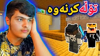 تۆڵەدەکەمەوە لە ساحب خانوو😡  Minecraft Kurdish [upl. by Sanfo]