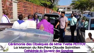 Cérémonie des Obsèques de Mme YVETTE PETITOY la Mère du Rév Père Claude Saintilien née le 10 Octobre [upl. by Adnauqal55]