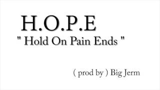 Colicchie quot HOPE quot Hold On Pain Ends [upl. by Hampton711]