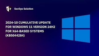 Patch Wednesday with SecOps Solution 38100 Windows KB5044284 Patch [upl. by Roxanne]