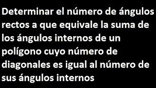 Polígonos ejercicios resueltos de polígonos numero de angulos rectos a que equivale la suma de [upl. by Essy]