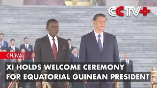 Xi Holds Welcome Ceremony for Equatorial Guinean President [upl. by Esirahs]