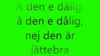 Jätteirriterande låt Lyrics [upl. by Constance]