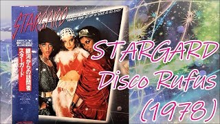 STARGARD  Disco Rufus 1978 Soul Funk Disco Rose Royce Norman Whitfield [upl. by Burke371]