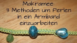 Makramee 3 Möglichkeiten Perlen in ein Band zu integrieren  DIY [upl. by Barna465]