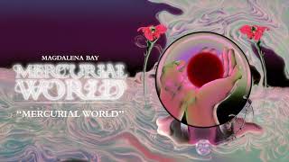 Magdalena Bay  Mercurial World Official Audio [upl. by Massey]