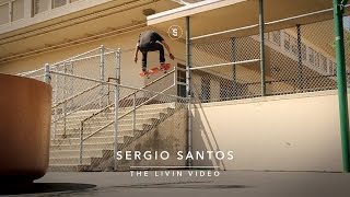 Sergio Santos  The Livin Video [upl. by Polash]