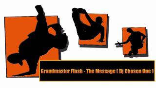 Grandmaster Flash  The Message DJ Chosen One [upl. by Hefter]