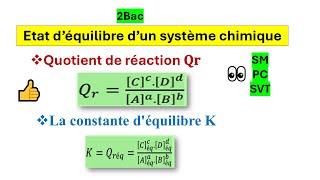 équilibre dun système chimique 2Bac Quotient de réaction et la constante déquilibre2bac [upl. by Obrien337]