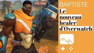 🎮 Gameplay  BAPTISTE le nouveau DPS  Healer dOVERWATCH [upl. by Harwell]