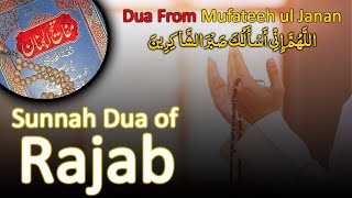 Rajab Sunnah Dua  Mufateeh ul Janan  Beautiful Dua [upl. by Augie]