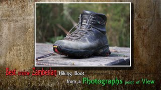 Zamberlan Hiking Boots from a photographs point of view [upl. by Chaddie]