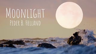 Peder B Helland  Moonlight Radio Edit [upl. by Seadon]