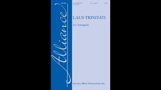 Laus Trinitati AMP 1180 SATB a cappella  by Ivo Antognini [upl. by Dukie]