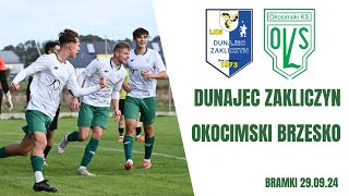 Dunajec Zakliczyn  Okocimski Brzesko 290924 BRAMKI [upl. by Noel]