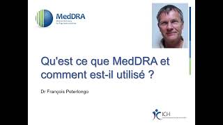 2024 11 19 Quest ce que MedDRA et comment est il utilisé What is MedDRA and How is it Used French [upl. by Cykana]