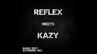 Reflex meets Kazy  Kérlek Bébi Extended mix [upl. by Imerej]