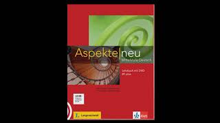 Aspekte neu B1 Lehrbuch k5 audiolearngermanlearngermandeutschdeutschlandytodolearningvdo [upl. by Ekim]