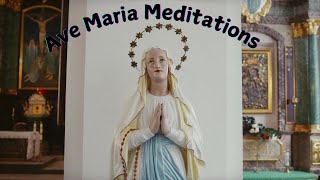 Ave Maria Meditations  Latin Lyrics [upl. by Anirtap295]