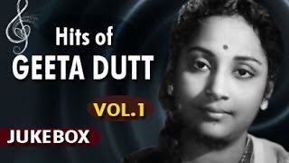 Best Of Geeta Dutt  Superhit Bollywood Classics  Vol1 [upl. by Ardnasil145]