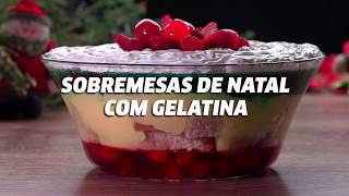 SOBREMESAS DE NATAL COM GELATINA muito gostosas e fÃ¡ceis de fazer l Receitas de Natal l VIX [upl. by Violette]