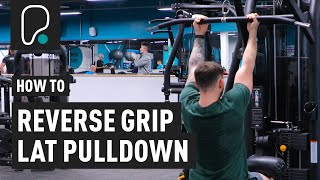 How To Do A Reverse Grip Lat Pulldown [upl. by Kilian416]