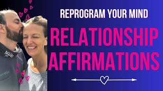 Powerful Affirmations For Loving Relationship [upl. by Eliot]