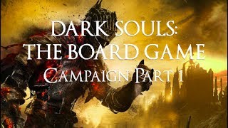 Dark Souls The Board Game Campaign  Saga of Yonwolf and Ardstan ep1 [upl. by Rriocard966]