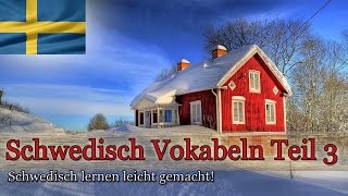 Schwedisch lernen für Anfänger  Vokabeln zum nachsprechen Teil 3  DeutschSchwedischA1 🇸🇪 ✔️ [upl. by Wes727]